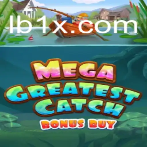 Explorando MegaGreatestCatchBonusBuy: Um Novo Horizonte no Universo dos Jogos Online